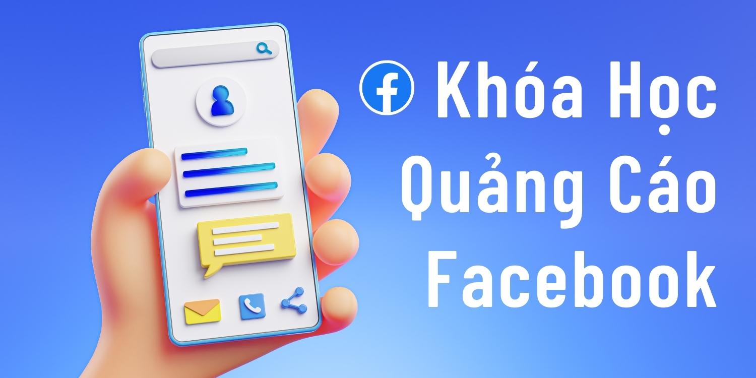 Học chạy quảng cáo Facebook uy tín tại Đà Nẵng